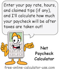 How do you use a free paycheck tax calculator?