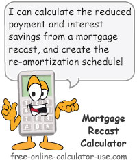 Mortgage Recast Calculator Sign