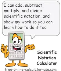 Scientific Notation Calculator With Built In Dynamic Tutorials